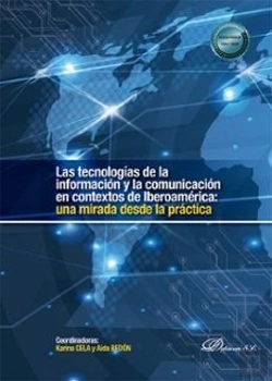 Bertrand.pt - Las Tecnologias De La Informacion Y La Comunicacion En Contextos De Iberoamerica