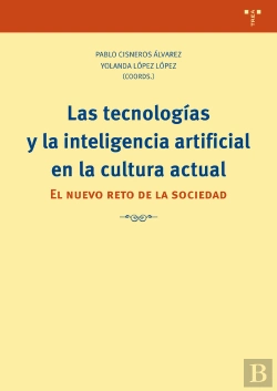 Bertrand.pt - Las Tecnologías Y La I.A. En La Cultura Actual