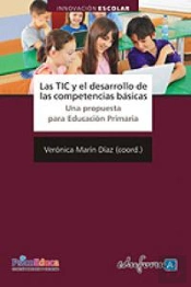 Las Tic Y El Desarrollo De Las Competencias Básicas. Una Propuesta Para Educación Primaria