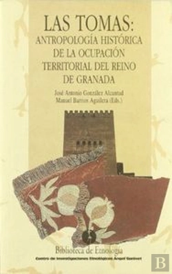 Bertrand.pt - Las Tomas, Antropologia Historica De La Ocupacion Territorial Del