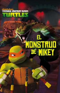 Bertrand.pt - Las Tortugas Ninja. El Monstruo De Mikey