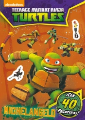 Las Tortugas Ninja. Michelangelo. Actividades Con Pegatinas
