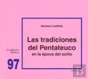 Las Tradiciones Del Pentateuco En Torno Al Exilio En La Época Del Exilio