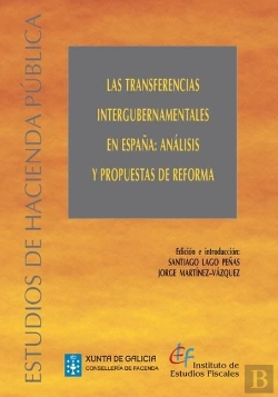 Bertrand.pt - Las Transferencias Intergubernamentales En España: Análisis Y Propuestas De Reforma
