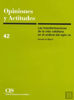Bertrand.pt - Las Transformaciones De La Vida Cotidiana En El Umbral Del Siglo Xxi