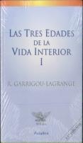 Las Tres Edades De La Vida Interior (Tomo I)