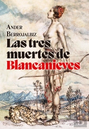 Las Tres Muertes De Blancanieves