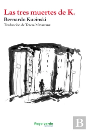 Las Tres Muertes De K.