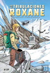 Las Tribulaciones De Roxane