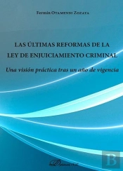 Las Últimas Reformas De La Ley De Enjuiciamiento Criminal