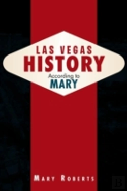 Bertrand.pt - Las Vegas History According To Mary