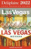 Las Vegas - The Delaplaine  2022 Long Weekend Guide