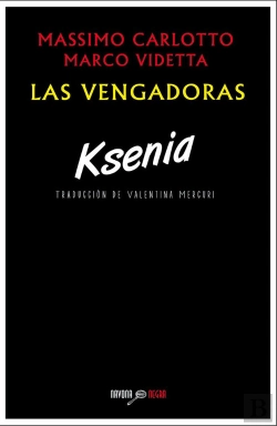Bertrand.pt - Las Vengadoras. Ksenia