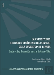 Las Vicisitudes Histórico-Jurídicas Del Consejo De La Juventud De España