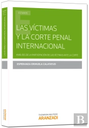 Las Víctimas Y La Corte Penal Internacional