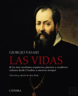 Bertrand.pt - Las Vidas De Los Más Excelentes Arquitectos, Pintores Y Escultores Italianos Desde Cimabue A Nuestro