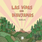 Las Vidas Que Dibujamos