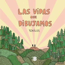 Bertrand.pt - Las Vidas Que Dibujamos