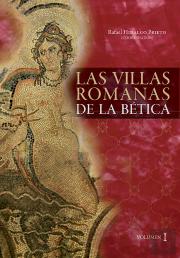 Las Villas Romanas De La Bética. Volumen I
