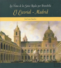 Bertrand.pt - Las Vistas De Los Sitios Reales Por Brambilla: El Escorial - Madrid
