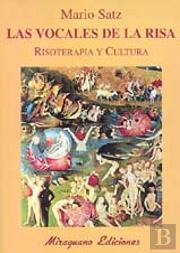 Las Vocales De La Risa. Risoterapia Y Cultura