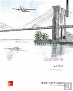 Bertrand.pt - La+Sb - Economia 4 Eso. Libro Alumno. Libro Alumno + Smartbook. 
