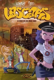Lascars T.1 ; La Vraie Vie Des Vrais Gars