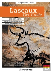 Lascaux : Der Guide