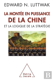 L'Ascension De La Chine Et La Logique De La Strategie