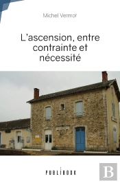 L'Ascension, Entre Contrainte Et Nécessité