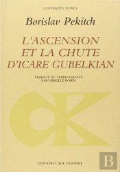 L'Ascension Et La Chute D'Icare Gubelkian