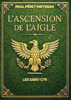 Bertrand.pt - L'Ascenssion De L'Aigle : Les Saint-Cyr