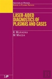 Laser-Aided Diagnostics Of Plasmas And Gases