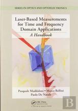 Laser-Based Measurements For Time And Frequency Domain Applications