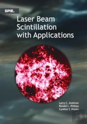 Laser Beam Scintillation With Applicatio