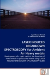 Laser Induced Breakdown Spectroscopy For Ambient Air Heavy Metals