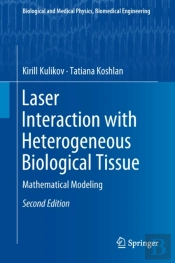 Laser Interaction With Heterogeneous Biological Tissue