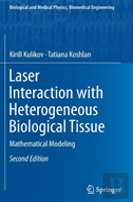Laser Interaction With Heterogeneous Biological Tissue