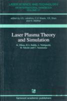 Laser Plasma Theory And Simulation