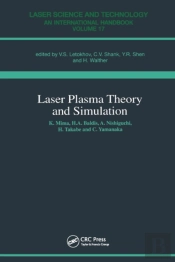 Laser Plasma Theory And Simulation
