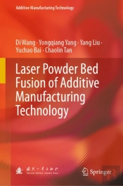 Laser Powder Bed Fusion Of Additive Manufacturing Technology