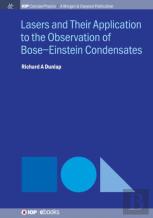 Lasers And Their Application To The Observation Of Bose-Einstein Condensates