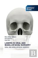 Lasers In Oral And Maxillofacial Surgery