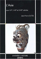 L'Asie Aux Xvie, Xviie Et Xviiie Siècles