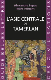 L'Asie Centrale De Tamerlan