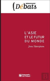 L'Asie Et Le Futur Du Monde