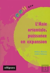 L'Asie Orientale Puissance En Expansion