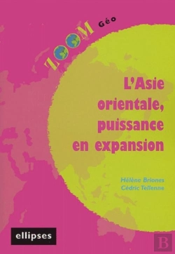 Bertrand.pt - L'Asie Orientale Puissance En Expansion