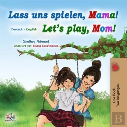 Bertrand.pt - Lass Uns Spielen, Mama! Let'S Play, Mom!