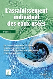 L'Assainissement Individuel Des Eaux Usées (2e Édition)